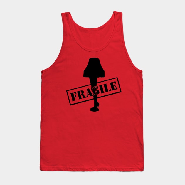 Leg Lamp Fragile Tank Top by klance